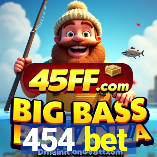 454 bet
